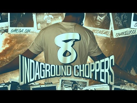 Undaground Choppers 8 ( Official Music Video 2018 )