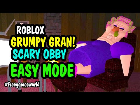 Roblox GRUMPY GRAN! (SCARY OBBY) Easy Mode - Walkthrough - No Death Speedrun | Free Games World
