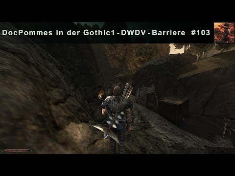 DocPommes spielt Gothic 1 DWDV 103: Das Ulu-Mulu und die vergessenen Minecrawler