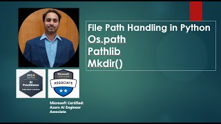 21.PYTHON  - File Paths Handling - os.path, pathlib