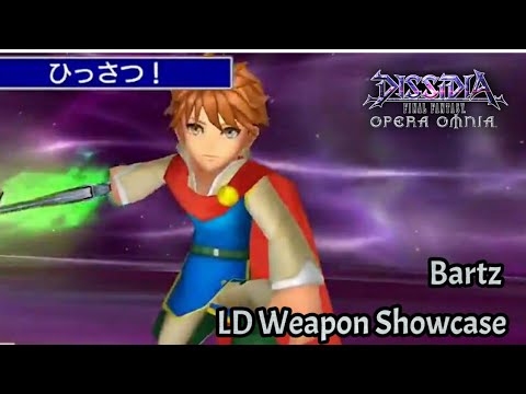 【DFFOO】Bartz LD Weapon Showcase
