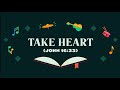 Take Heart (John 16:33)
