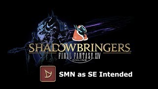 【FFXIV】5.0 SMN as intended by Square Enix