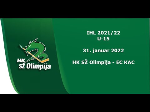U-15 IHL 31.1.2022 HK SŽ Olimpija - EC KAC