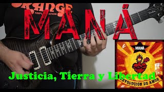 Maná Ft. Carlos Santana - Justicia, Tierra y Libertad - Cover | Dannyrock