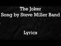 The Joker - Steve Miller Band (Lyrics)