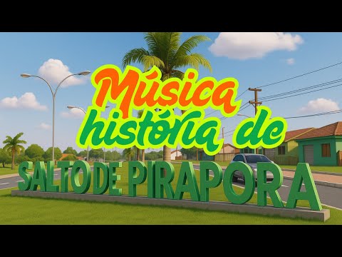 Música e História de Salto de Pirapora - SP #interiorsp #saltodepirapora #cidadedointerior