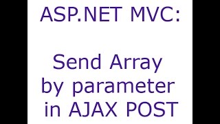 ASP.NET MVC: Send Array by parameter in AJAX POST