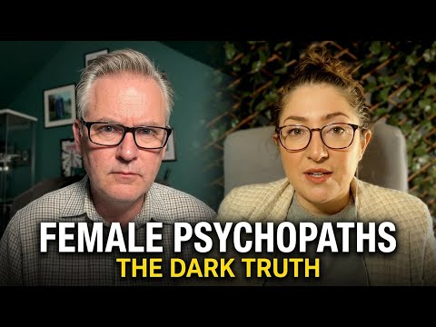 The Dark Reality of Female Psychopaths | Dr. Fiona Girkin