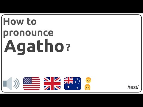 How to pronounce Agatho in english?