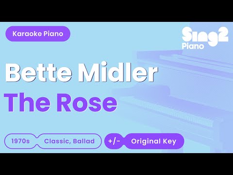 Bette Midler - The Rose (Piano Karaoke)