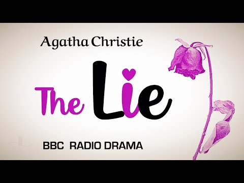 The Lie | Agatha Christie | BBC Radio Drama