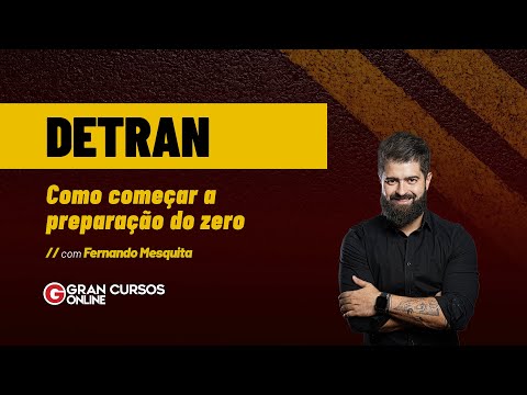 Concurso DETRAN -  Como começar a preparação do zero com Fernando Mesquita