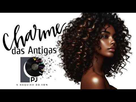 Charme das Antigas - Anos 90 a 2000 " Black Soul