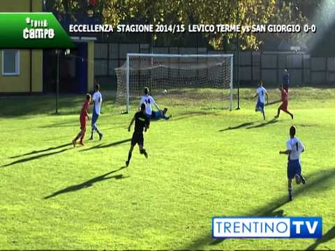 A TUTTO CAMPO: Levico Terme - San Giorgio stagione 2014/2015