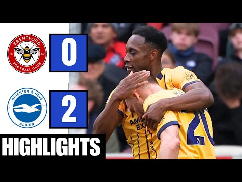 Brentford vs Brighton 0-2 Highlights | Danny Welbeck Goal | Premier League | Diego Gómez Goal