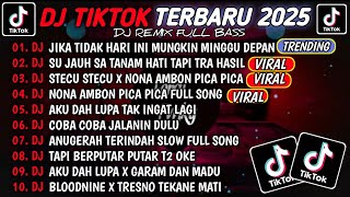 Download lagu DJ TIKTOK TERBARU 2025 - DJ JIKA TIDAK HARI INI MUNGKIN MINGGU DEPAN🎵DJ STECU STECU X PICA PICA🎵 mp3 Download lagu DJ TIKTOK TERBARU 2025 - DJ JIKA TIDAK HARI INI MUNGKIN MINGGU DEPAN🎵DJ STECU STECU X PICA PICA🎵 mp3