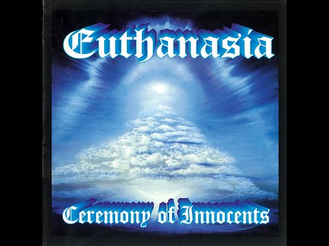 Euthanasia - EUTHANASIA - Ceremony Of Innocents (Full album)