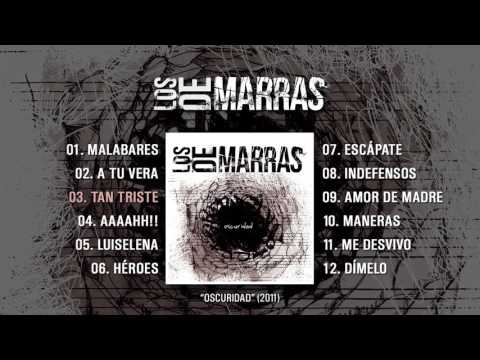 LOS DE MARRAS "Oscuridad" (Álbum completo)