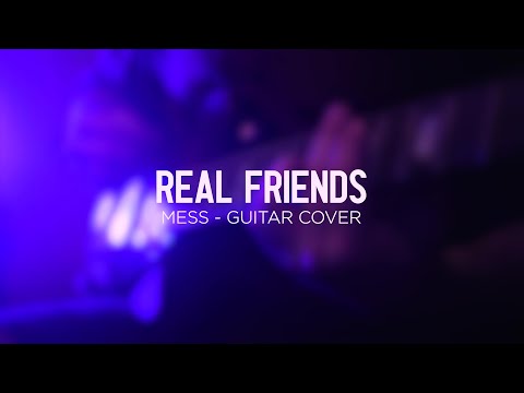 Mess - Real Friends || Guitar Cover