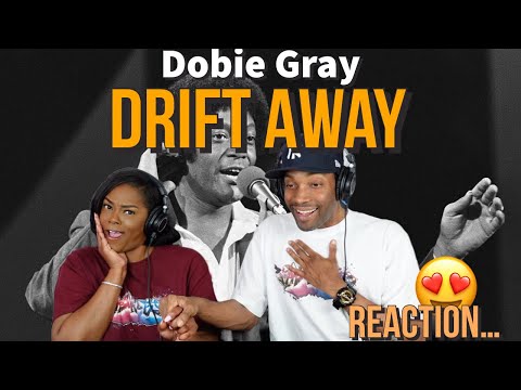 Simply Timeless! Dobie Gray "Drift Away" Reaction | Asia and BJ