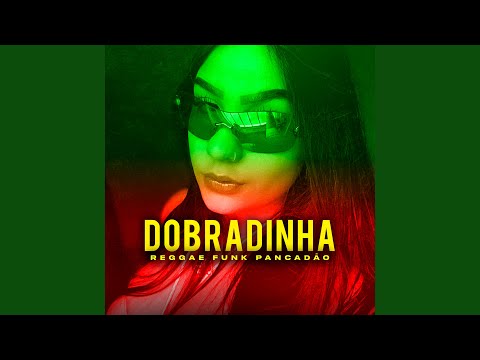 Dobradinha Reggae Funk Pancadão