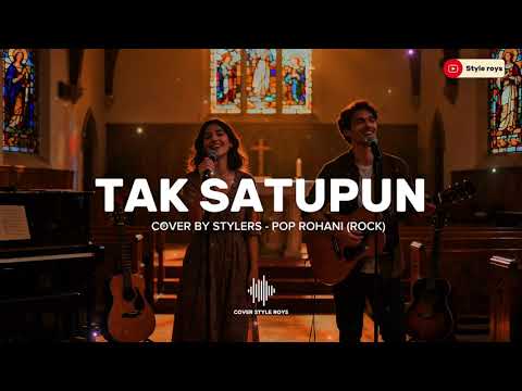 TAK SATUPUN - HERRY PRIYONGGO | COVER STYLERS POP ROHANI (ROCK)