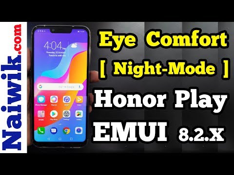 Night Mode [ Eye Comfort ] on Huawei Honor play | EMUI 8.2