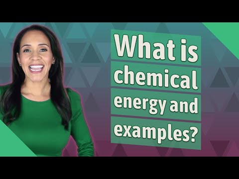 What is chemical energy and examples?