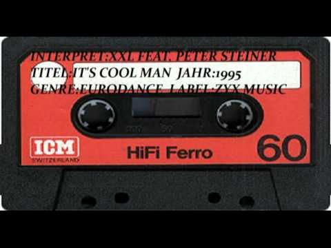 XXL FEAT  PETER STEINER IT'S COOL MAN
