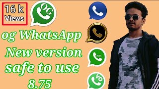 Og WhatsApp new version,og whatsapp download, whatsapp new features and tricks #mobiletipsandtricks