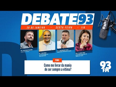 Vitimismo - Como me livrar da mania de ser sempre vítima? - Debate 93 - 30/01/2026