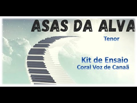 ASAS DA ALVA - TENOR| Kit de Ensaio | Coral Voz de Canaã
