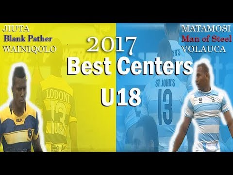 Jiuta Wainiqolo & Matamosi Volauca | Best Centers Deans 2017