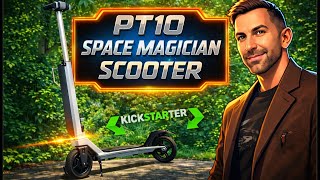 PT10 Space Magician Scooter - The World’s First AI-Powered Quad-Fold Scooter