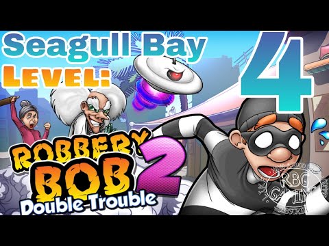 Robbery Bob 2: Level 4 (Seagull Bay) 2021