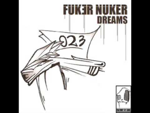 Noise Mastah - Dreams (Fuker Nuker Remix)