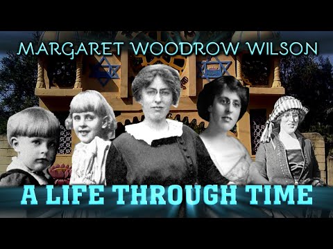 Margaret Woodrow Wilson: A Life Through Time (1886-1944)