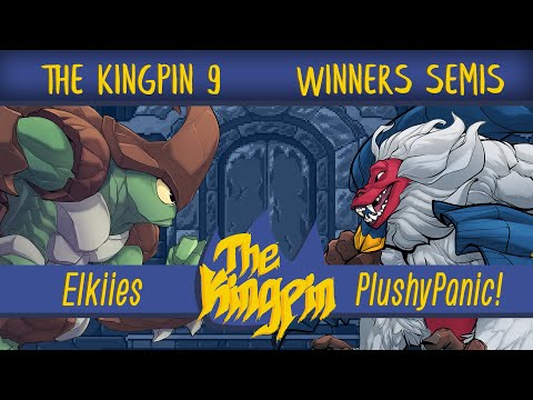 The Kingpin 9 | Winners Semis - Elkiies (Kragg) vs PlushyPanic! (Hodan)