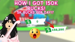 How to Get 150k Bucks In ADOPT ME!?😍😱 Be rich Now🤑✨ 5k bucks per Day🤞😮 Tips and Tricks!!🤩 #adoptme