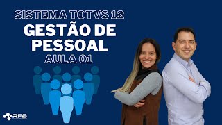 Gestão de Pessoal - Aula 1 - TOTVS RH