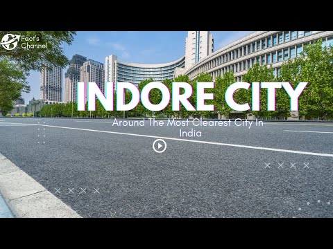 Indore City Tour - A Tour of the Most Interesting Places in Indore। Indore city facts।
