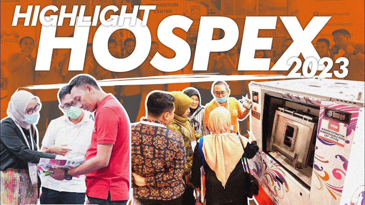 HIGHLIGHT HOSPEX 2023 | Mesin Laundry Rumah Sakit & Hotel by DIA