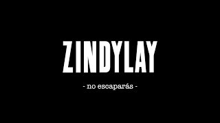 Zindylay - No Escaparás (Live Session)