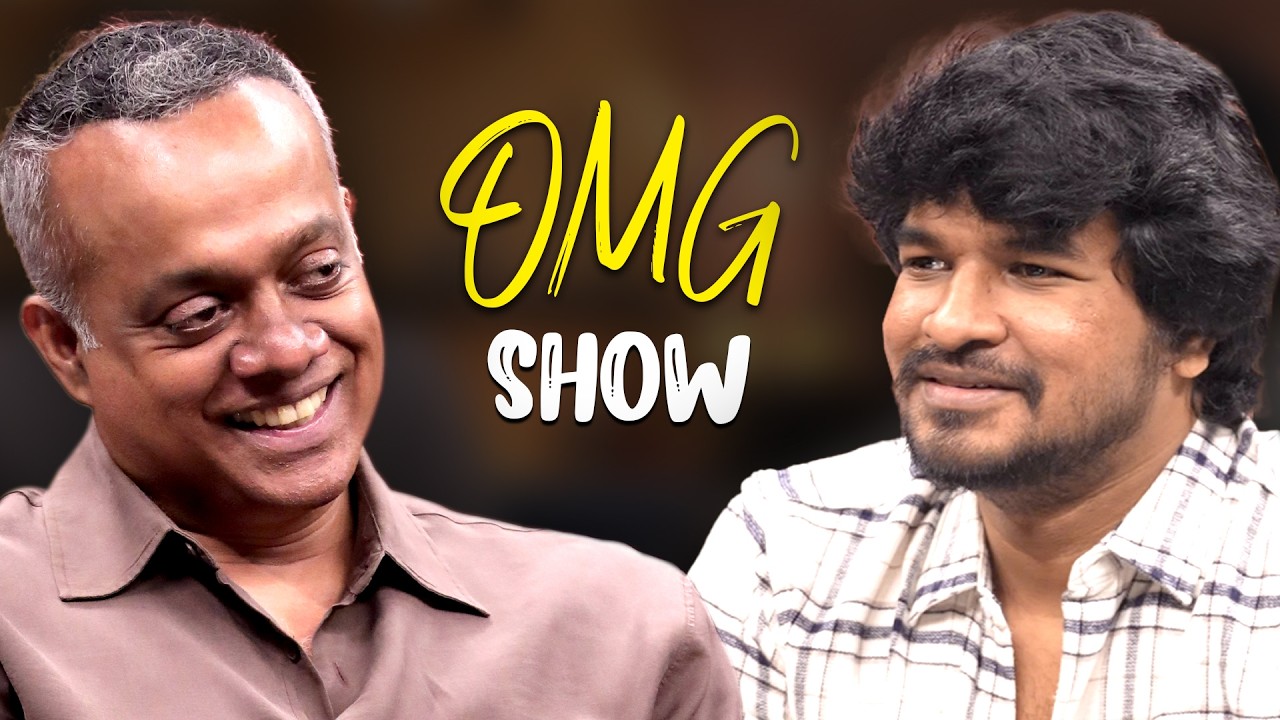 Gautham Vasudev Menon X Madan Gowri Podcast | OMG Show