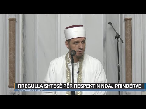 Shpjegimi i Edebul Mufred | 13. Rregulla shtesë për respektin ndaj prindërve - Enis Rama