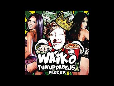 WAIKO - WE DRAAIEN NOG EEN - [HEF BUNDY BOOTLEG] - [TUNUPDABEJS EP]