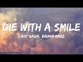 Die With a Smile - Lady Gaga, Bruno Mars - (Lyrics)🎵
