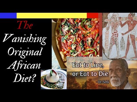 The Vanishing Original African Diet And Nutrition?