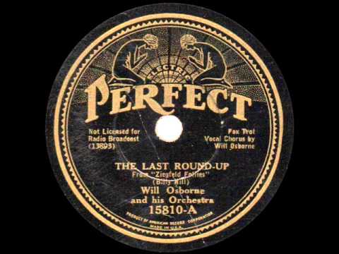 Will Osborne and his Orchestra - The Last Round-Up - 1933
